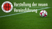 Vorstellung der neuen Vereinsführung!-FK HAINBURG TEGMEN-BAU